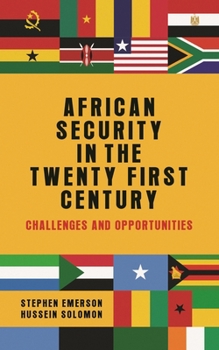 Hardcover African Security in the Twenty-First Century: Challenges and Opportunities Book
