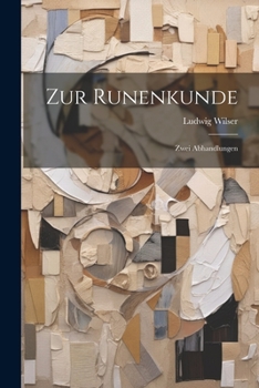 Paperback Zur Runenkunde: Zwei Abhandlungen [German] Book