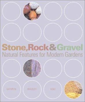 Paperback Stone, Rock & Gravel: Natural Features for Modern Gardens Book
