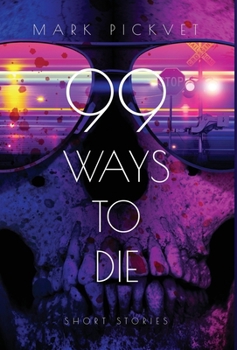 Hardcover 99 Ways To Die Book