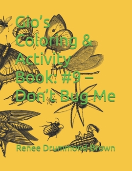 Paperback Gio's Coloring & Activity Book: #9 - Don't Bug Me Book