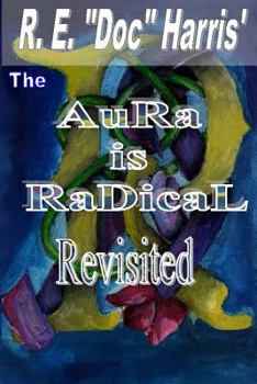 Paperback The Aura is Radical Revisited Book