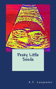 Paperback Pesky Little Seeds Book