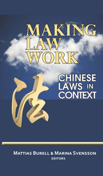 Paperback Making Law Work: Chinese Laws in Context Book