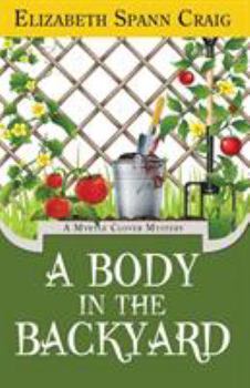 A Body in the Backyard - Book #4 of the Myrtle Clover Mysteries