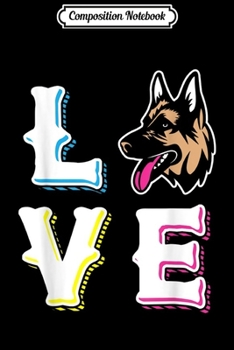 Composition Notebook: German Shepherd Love Cute Dog Lovers  Journal/Notebook Blank Lined Ruled 6x9 100 Pages