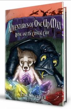 Paperback Adventures of One Up Max: Runic and the Crystal Cave Book