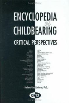 Hardcover Encyclopedia of Childbearing: Critical Perspectives Book