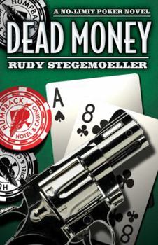 Paperback Dead Money: A No-Limit Poker Mystery Book