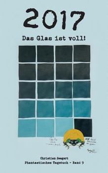 Paperback 2017: Das Glas ist voll [German] Book