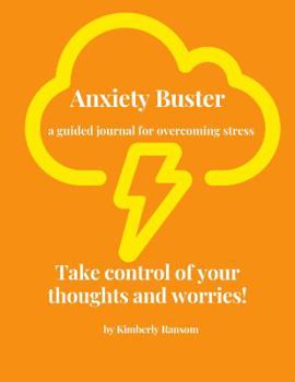Paperback Anxiety Buster: A Guided Journal for Overcoming Stress Book