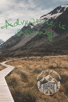 Adventure is waiting: Notizbuch A5-dotted: 108 Seiten: Adventure is waiting - notebook medium, dotted - für Träume, Pläne und Ideen / ideal als Bullet Journal oder Tagebuch