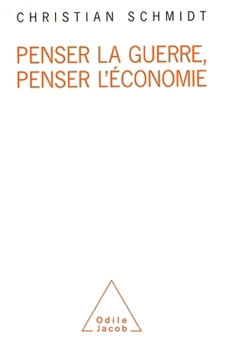 Paperback Thinking about War and Economics / Penser la guerre, penser l'économie [French] Book