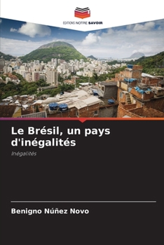 Paperback Le Brésil, un pays d'inégalités [French] Book