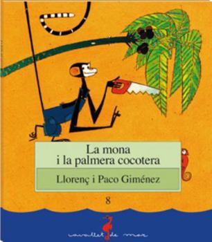 Paperback La mona i la palmera cocotera [Catalan] Book