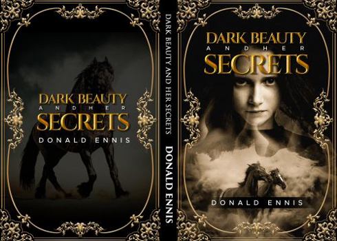 Paperback Dark Beauty and her Secrets Book
