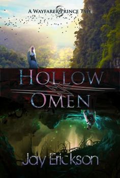 Paperback Hollow Omen (The Wayfarer Prince Saga) Book