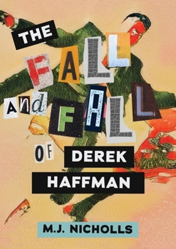 Paperback The Fall and Fall of Derek Haffman Book