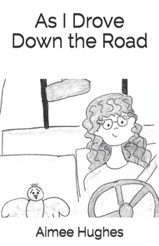 As I Drove Down the Road