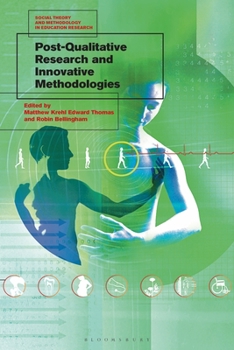 Paperback Post-Qualitative Research and Innovative Methodologies Book