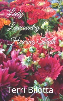 Paperback Lady Lowcountry Hearing Truth Book