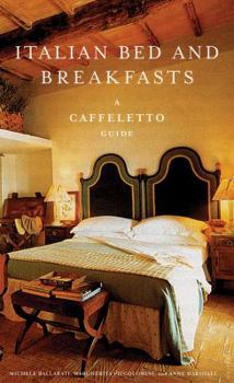 Paperback Italian Bed & Breakfast: A Caffelletto Guide Book