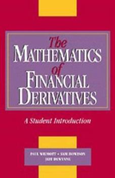 Hardcover The Mathematics of Financial Derivatives Book