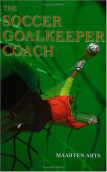 Paperback The Soccer Goalkeeper Coach Book