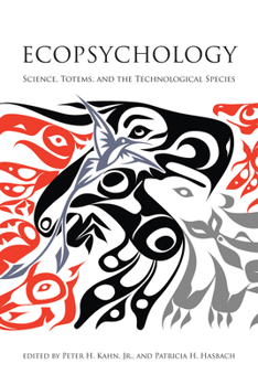 Paperback Ecopsychology: Science, Totems, and the Technological Species Book