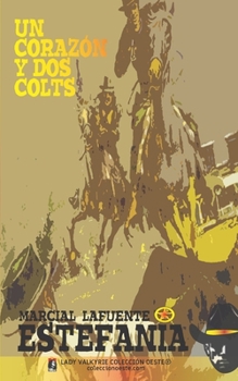 Paperback Un corazón y dos Colts (Colección Oeste) [Spanish] Book
