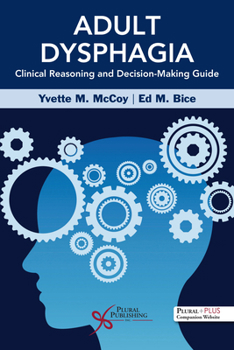 Paperback Adult Dysphagia Clinical Reasoning and Decision-Making Guide Book