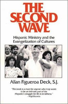 Paperback The Second Wave: Hispanic Ministry and the Evangelization of Cultures Book
