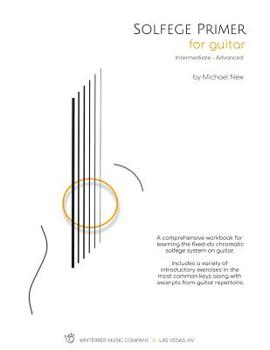 Paperback Solfege Primer for Guitar: Intermediate to Advanced Book