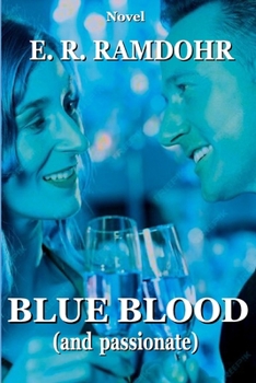 Paperback Blue Blood: (and passionate) Book
