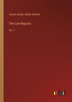 Paperback The Law Reports: Vol. 7 Book