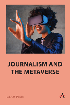 Hardcover Journalism and the Metaverse Book