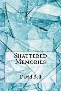 Paperback Shattered Memories Book