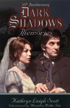 Paperback Dark Shadows Memories: 35th Anniversary Edition Book