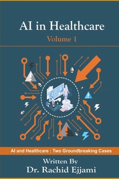 Paperback AI in Healthcare: A Practical Journey Through Machine Learning and deep learning Book