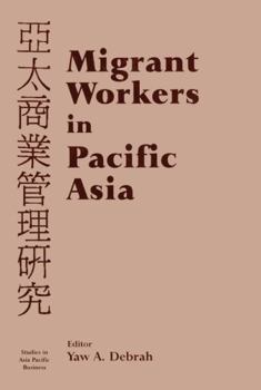 Hardcover Migrant Workers in Pacific Asia Book