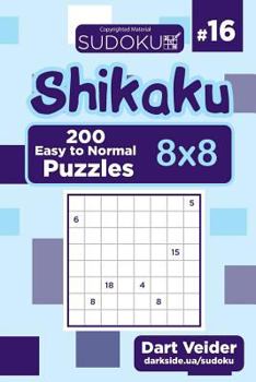 Paperback Sudoku Shikaku - 200 Easy to Normal Puzzles 8x8 (Volume 16) Book