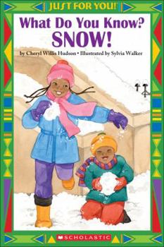 Paperback Just for You! What Do You Know? Snow! Book