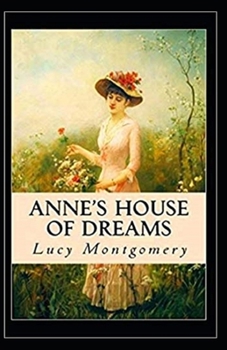 Paperback Anne's House of Dreams Illustrated Book