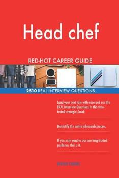 Paperback Head chef RED-HOT Career Guide; 2510 REAL Interview Questions Book