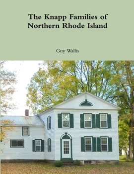 Paperback The Knapp Families of Northern Rhode Island Book