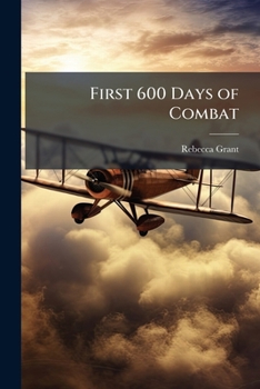 Paperback First 600 Days of Combat Book