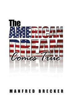 Paperback The American Dream Comes True Book