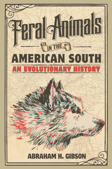 Paperback Feral Animals in the American South Book