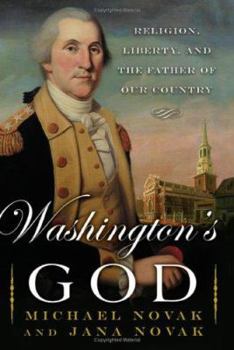 Hardcover Washington's God: Religion, Liberty, and the Father of Our Country Book