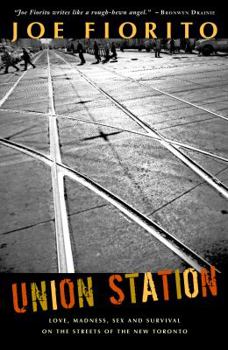 Hardcover Union Station: Stories of the New Toronto Book